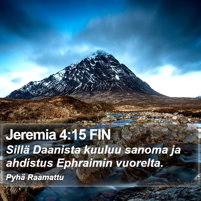 Jeremia 4:15 FIN Bible Study