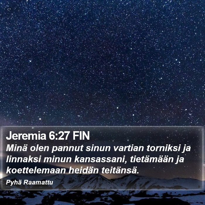 Jeremia 6:27 FIN Bible Study