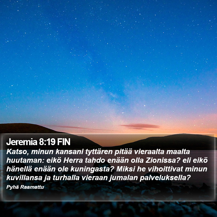 Jeremia 8:19 FIN Bible Study