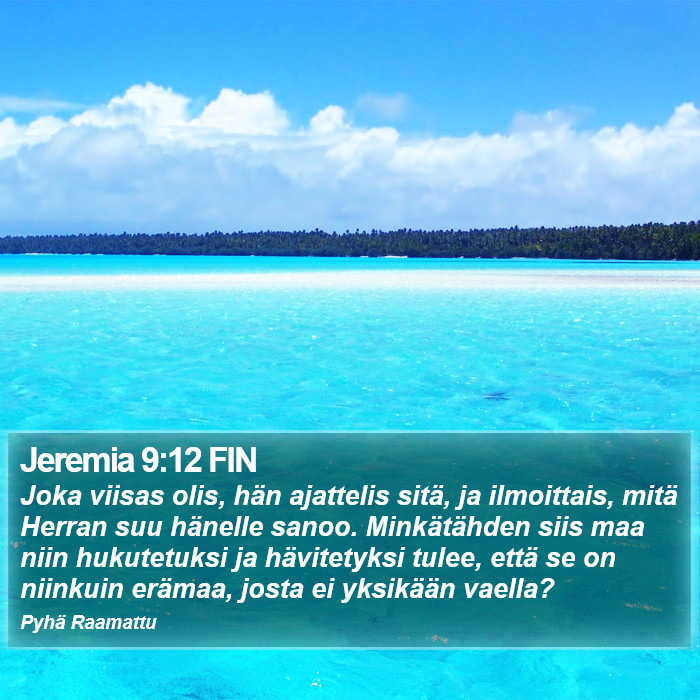 Jeremia 9:12 FIN Bible Study