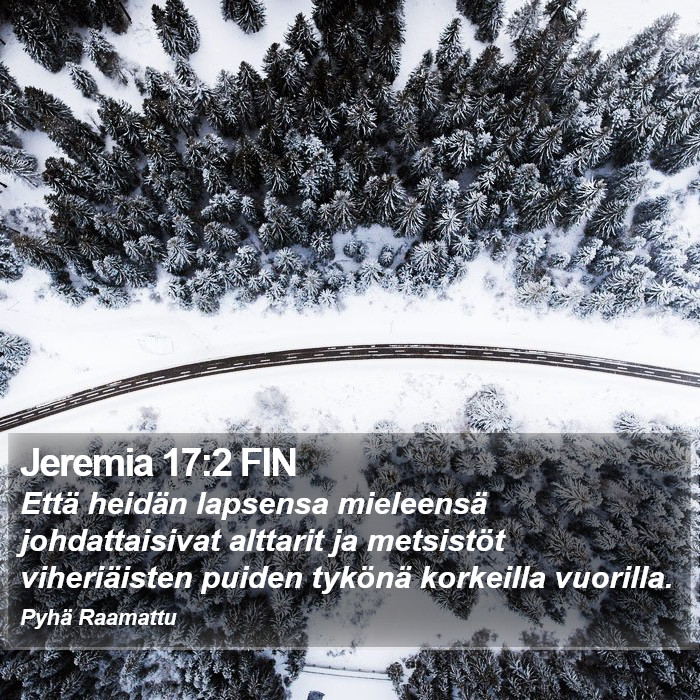 Jeremia 17:2 FIN Bible Study
