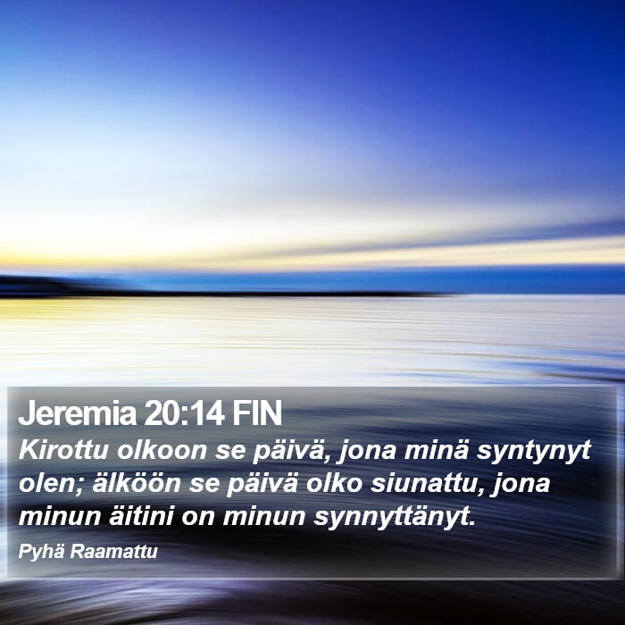 Jeremia 20:14 FIN Bible Study