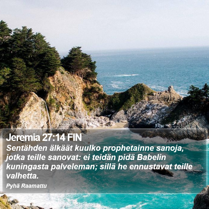 Jeremia 27:14 FIN Bible Study