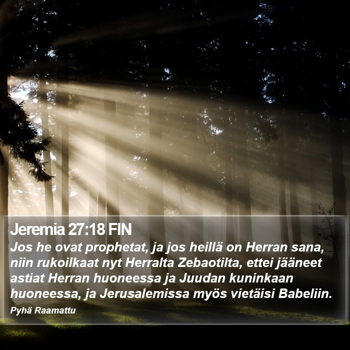 Jeremia 27:18 FIN Bible Study
