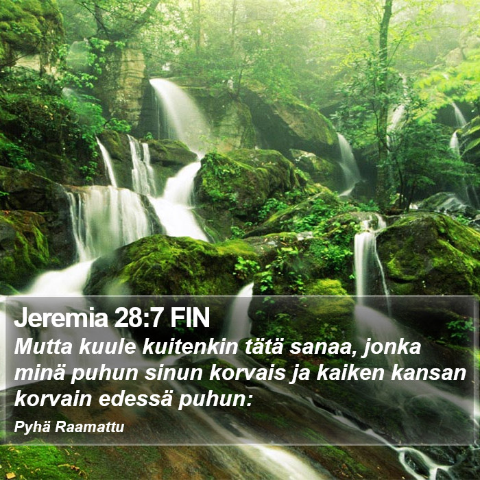 Jeremia 28:7 FIN Bible Study