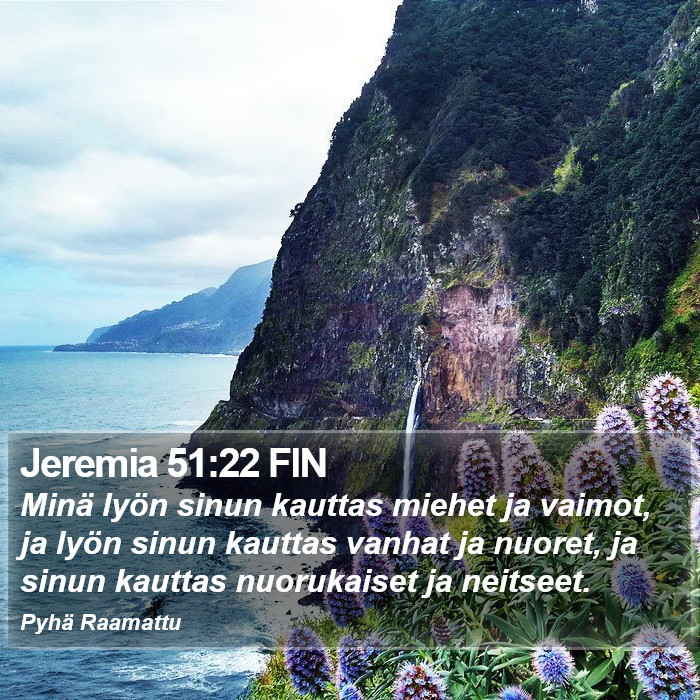 Jeremia 51:22 FIN Bible Study