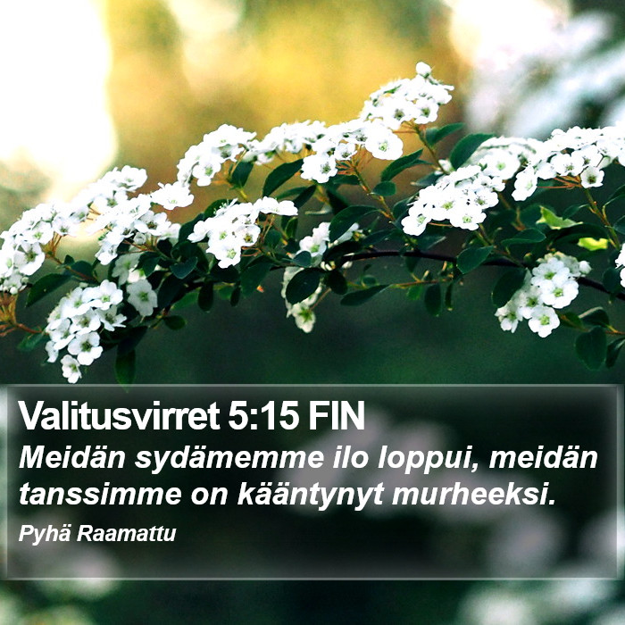Valitusvirret 5:15 FIN Bible Study
