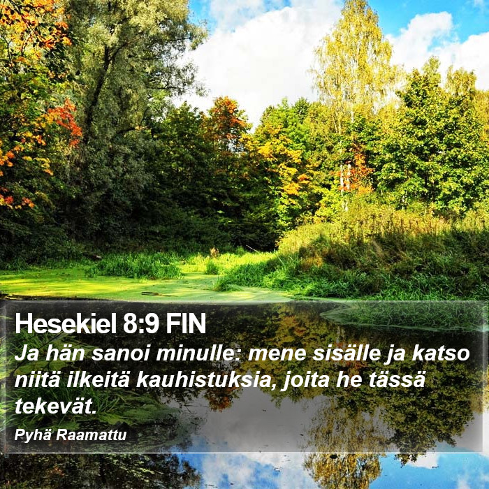 Hesekiel 8:9 FIN Bible Study