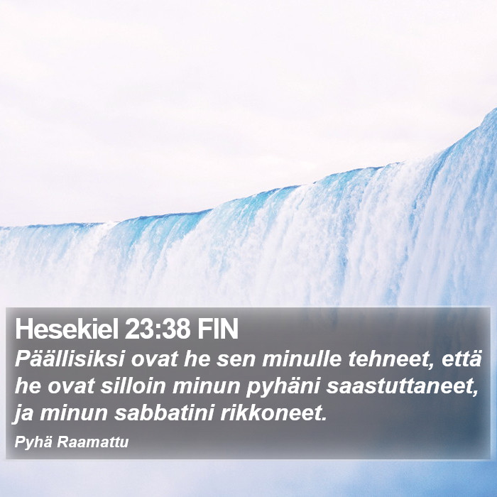 Hesekiel 23:38 FIN Bible Study