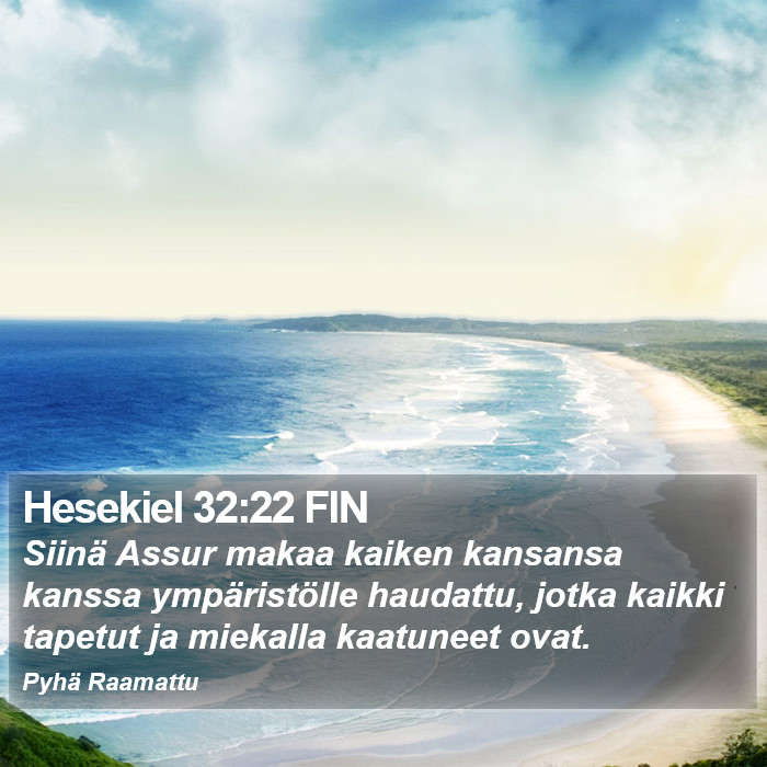 Hesekiel 32:22 FIN Bible Study