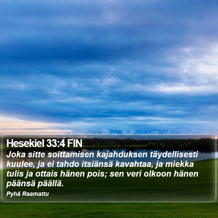 Hesekiel 33:4 FIN Bible Study