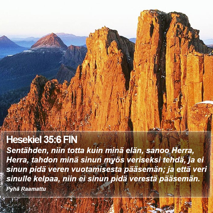 Hesekiel 35:6 FIN Bible Study