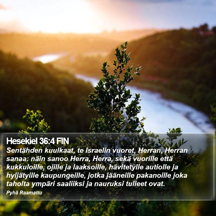 Hesekiel 36:4 FIN Bible Study