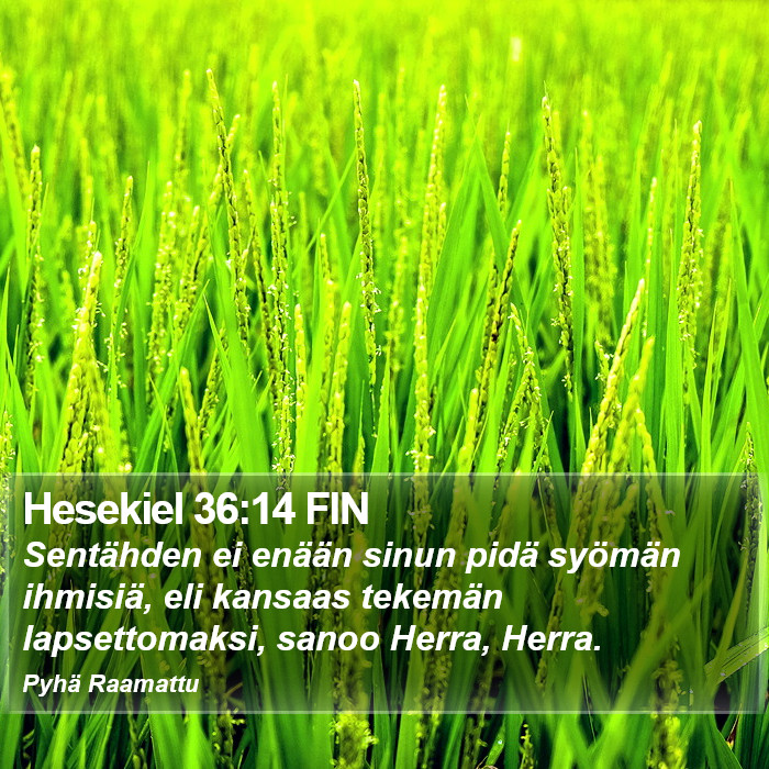 Hesekiel 36:14 FIN Bible Study
