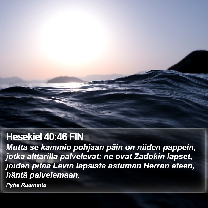 Hesekiel 40:46 FIN Bible Study
