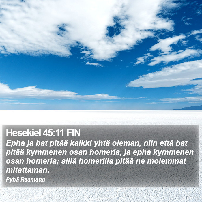 Hesekiel 45:11 FIN Bible Study