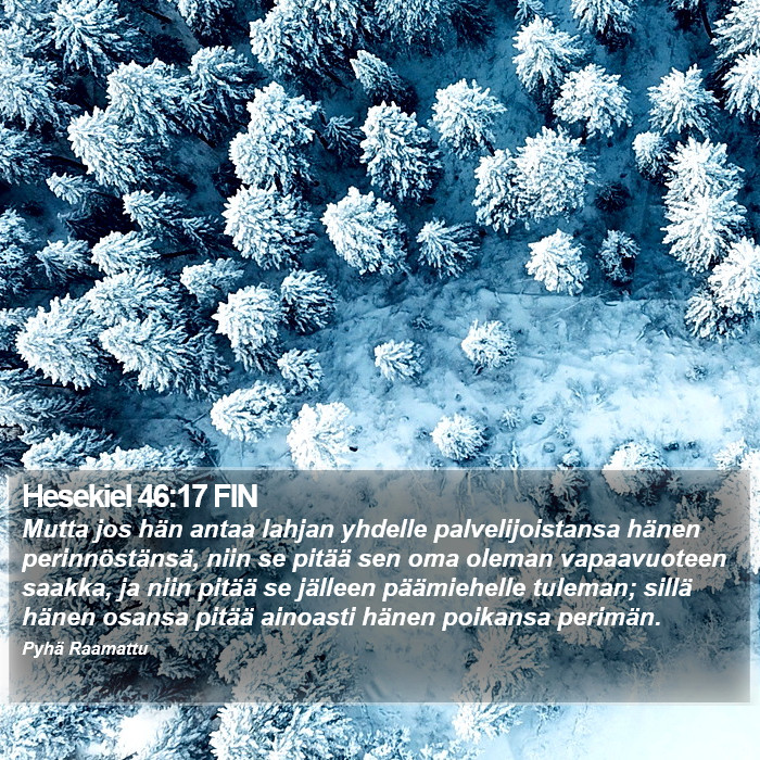 Hesekiel 46:17 FIN Bible Study