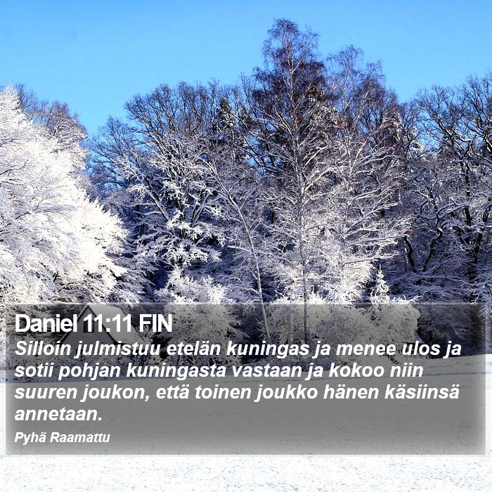 Daniel 11:11 FIN Bible Study