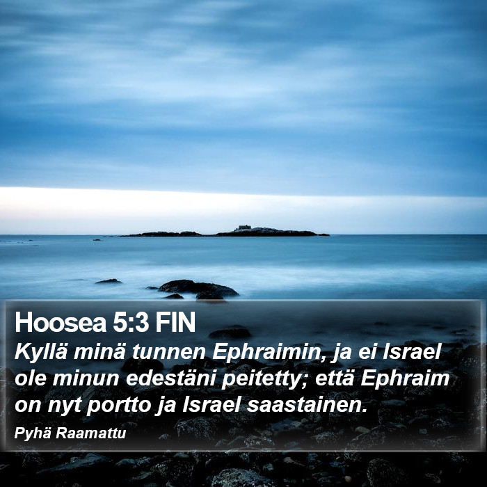 Hoosea 5:3 FIN Bible Study