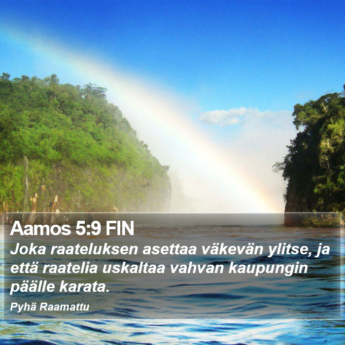 Aamos 5:9 FIN Bible Study