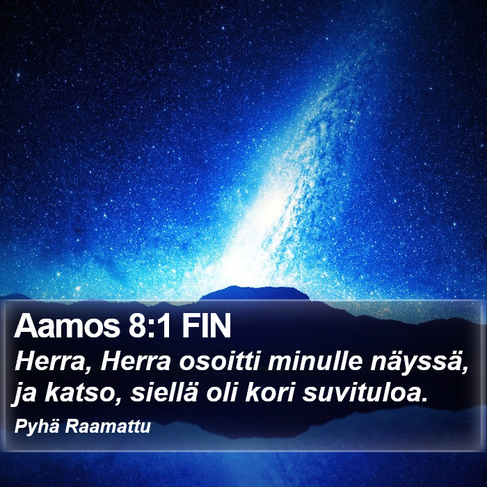 Aamos 8:1 FIN Bible Study