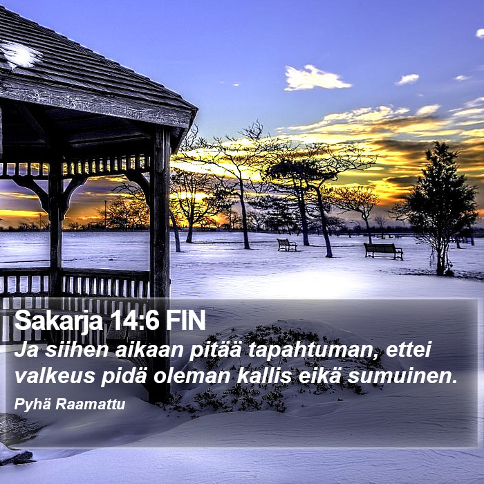 Sakarja 14:6 FIN Bible Study