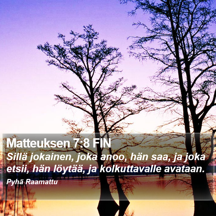 Matteuksen 7:8 FIN Bible Study