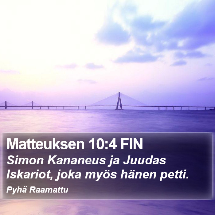 Matteuksen 10:4 FIN Bible Study