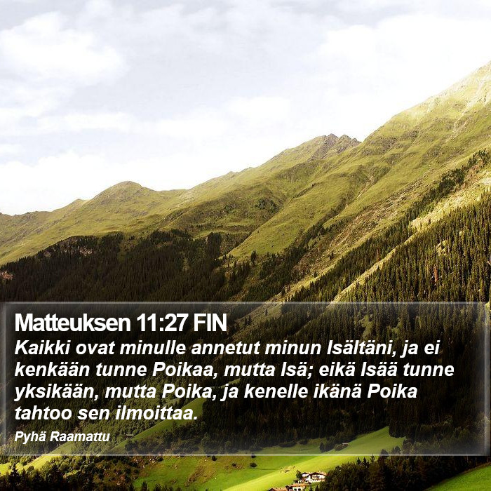 Matteuksen 11:27 FIN Bible Study