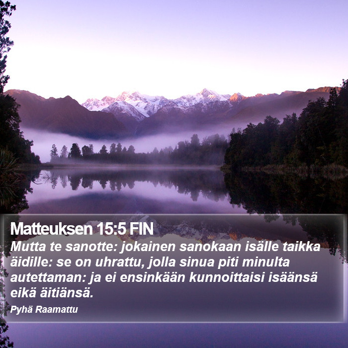 Matteuksen 15:5 FIN Bible Study