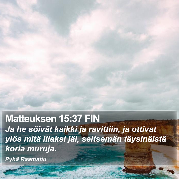 Matteuksen 15:37 FIN Bible Study