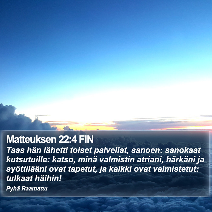 Matteuksen 22:4 FIN Bible Study