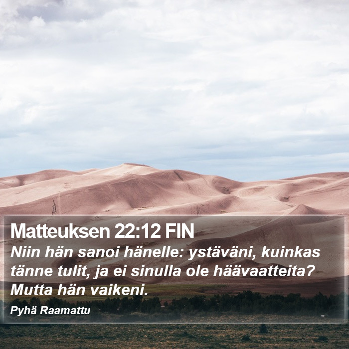 Matteuksen 22:12 FIN Bible Study