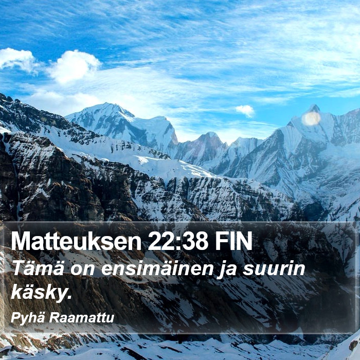 Matteuksen 22:38 FIN Bible Study