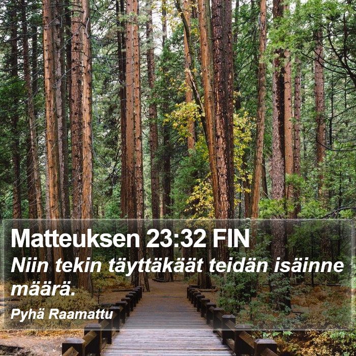 Matteuksen 23:32 FIN Bible Study