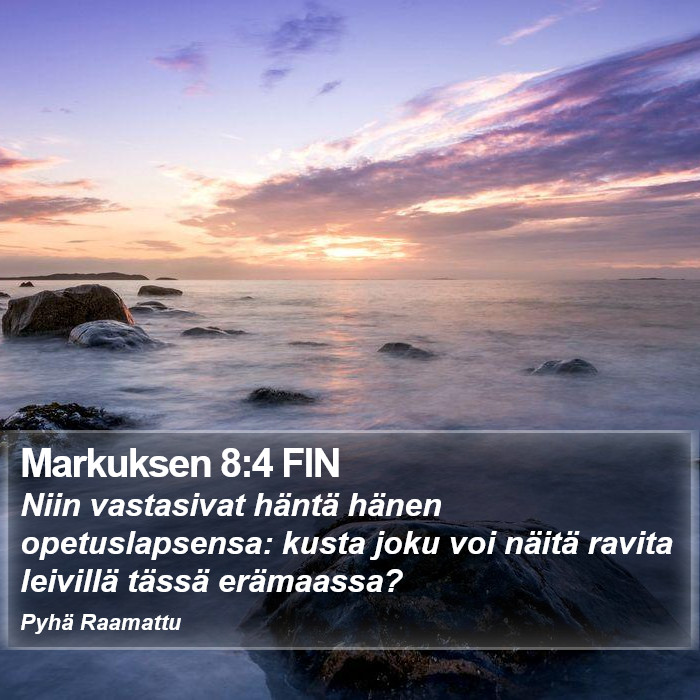 Markuksen 8:4 FIN Bible Study