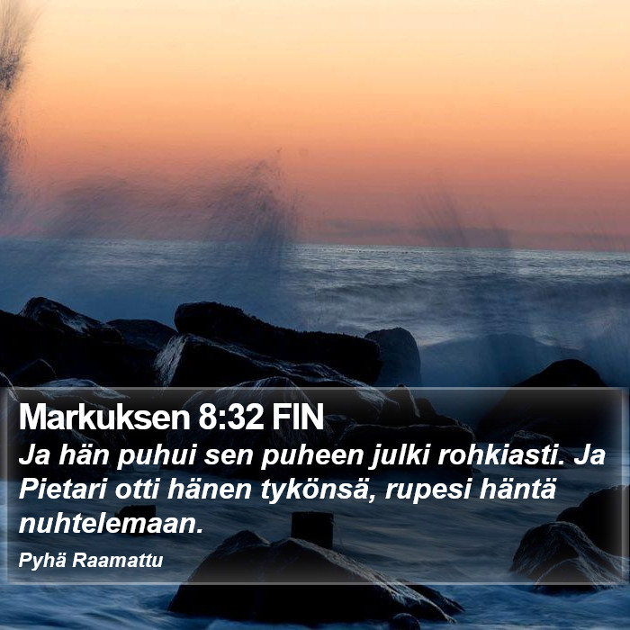 Markuksen 8:32 FIN Bible Study