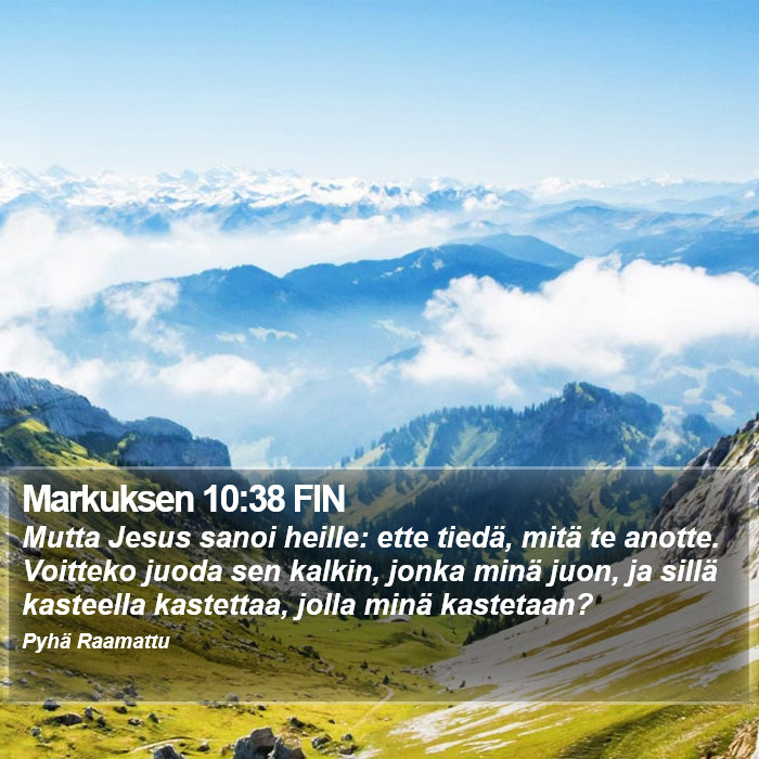 Markuksen 10:38 FIN Bible Study