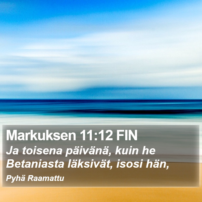 Markuksen 11:12 FIN Bible Study