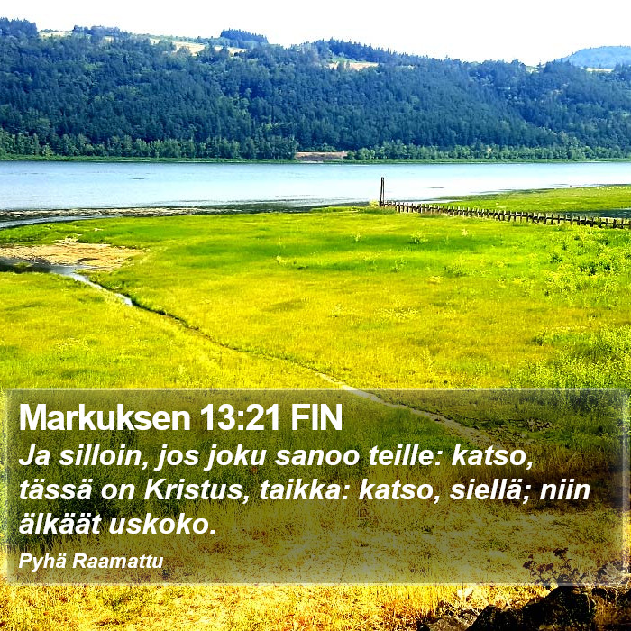 Markuksen 13:21 FIN Bible Study