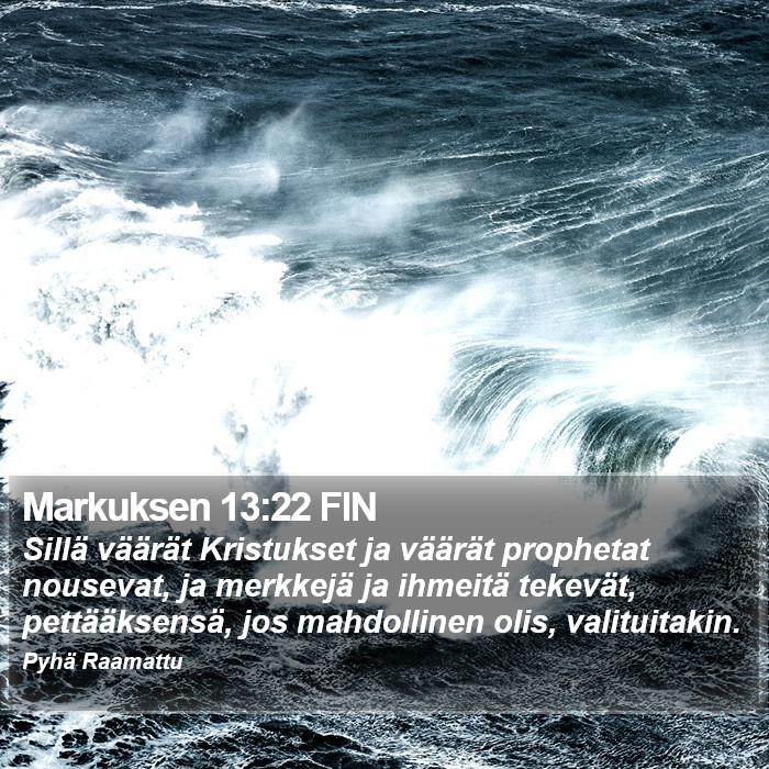 Markuksen 13:22 FIN Bible Study