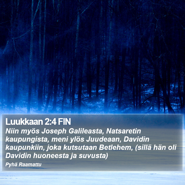 Luukkaan 2:4 FIN Bible Study