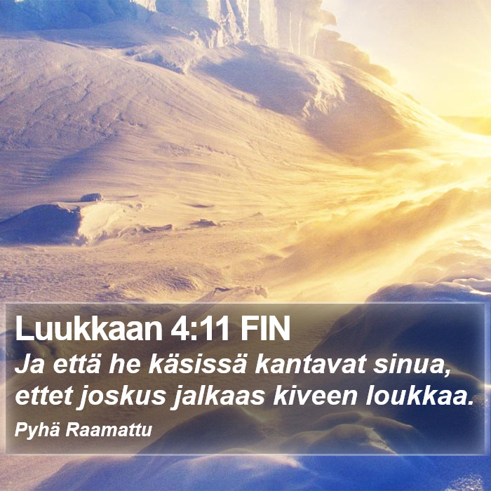 Luukkaan 4:11 FIN Bible Study