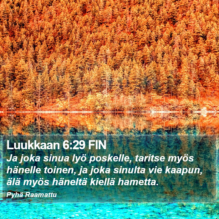 Luukkaan 6:29 FIN Bible Study