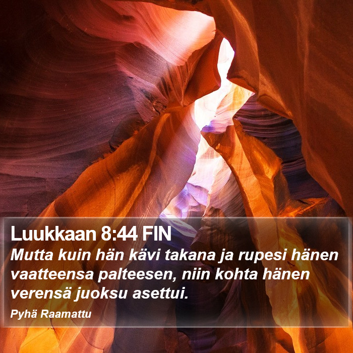 Luukkaan 8:44 FIN Bible Study