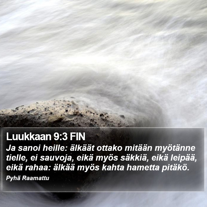Luukkaan 9:3 FIN Bible Study