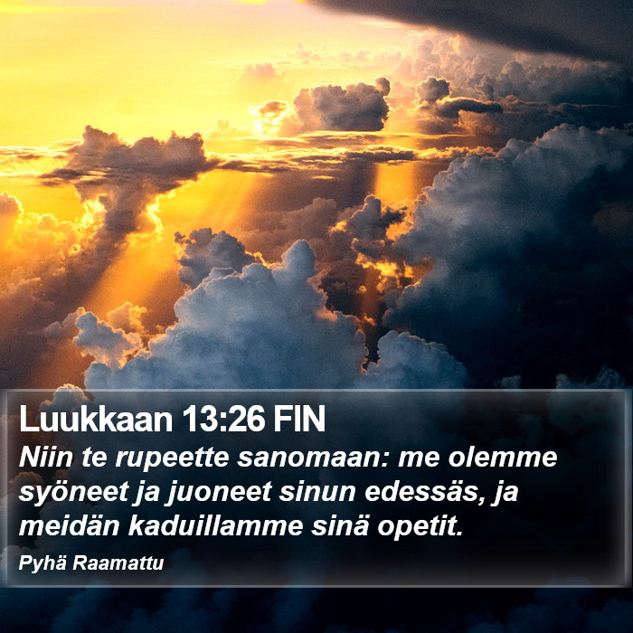 Luukkaan 13:26 FIN Bible Study