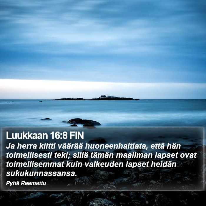 Luukkaan 16:8 FIN Bible Study
