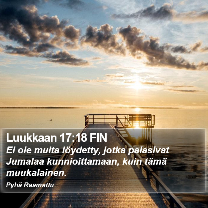 Luukkaan 17:18 FIN Bible Study