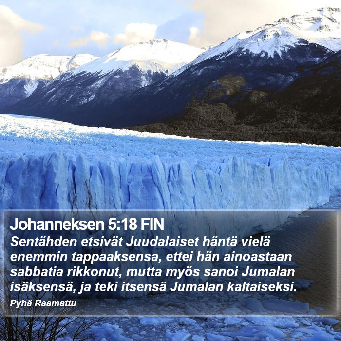 Johanneksen 5:18 FIN Bible Study